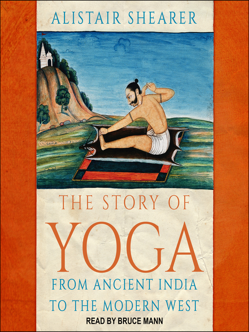 Title details for The Story of Yoga by Alistair Shearer - Available